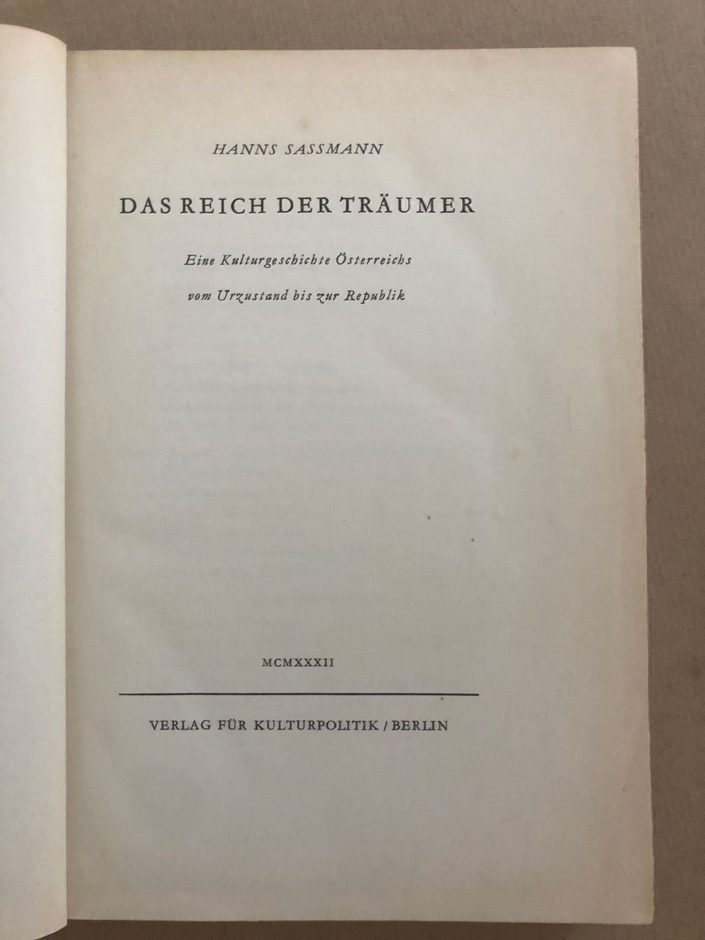 Libri: Hanns Sassmann: Das Reich der Träumer. – Usato da Zürich venduto da allp 1