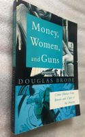 Money Women & Guns Crime Movies from Bonnie & Clyde to today
