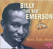 BIlly "The Kid" Emerson - Move Baby Move (At Sun Records)