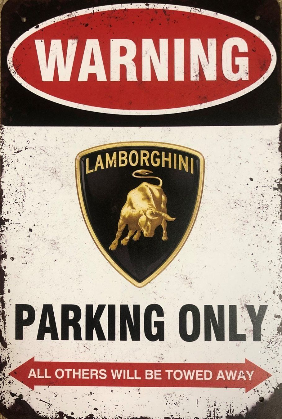 Lamborghini Insegne: Lamborghini Parking Only Blechschild Aventador Countach EN – Nuovo e nell'imballaggio originale da Dättlikon venduto da easythings