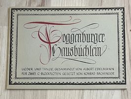 Altes TOGGENBURGER HAUSBÜCHLEIN / „Lieder und Tänze“ / 1955!