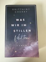 Was wir im stillen fühlten