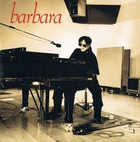 Barbara - inc. "Il me Revient", "A Force de", "Le Couloir",