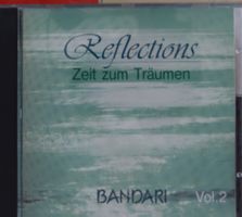 Bandari – Reflections - Zeit Zum Träumen Vol. 2