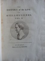 The history of the life of Marcus Tullius Cicero, 1741
