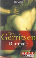 Gerritsen Tess - Blutmale / Thriller