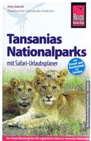 "Tansanias Nationalparks" Reise-Handbuch v. "Reise Know-How"