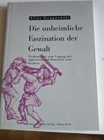 Allan Guggenbühl: Die unheimliche Faszination der Gewalt