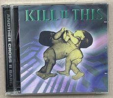 KILL II THIS