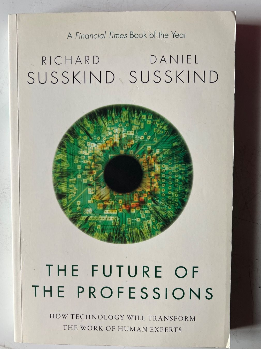 Bücher: Buch The Future of the Professions – Gebraucht aus Herisau von Nimsajg