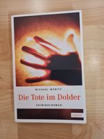 Buch Michael Moritz Die Tote im Dolder Kriminalroman