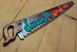 Alte Säge "Dream Big - Work Hard", Handmade,  schönes Unikat