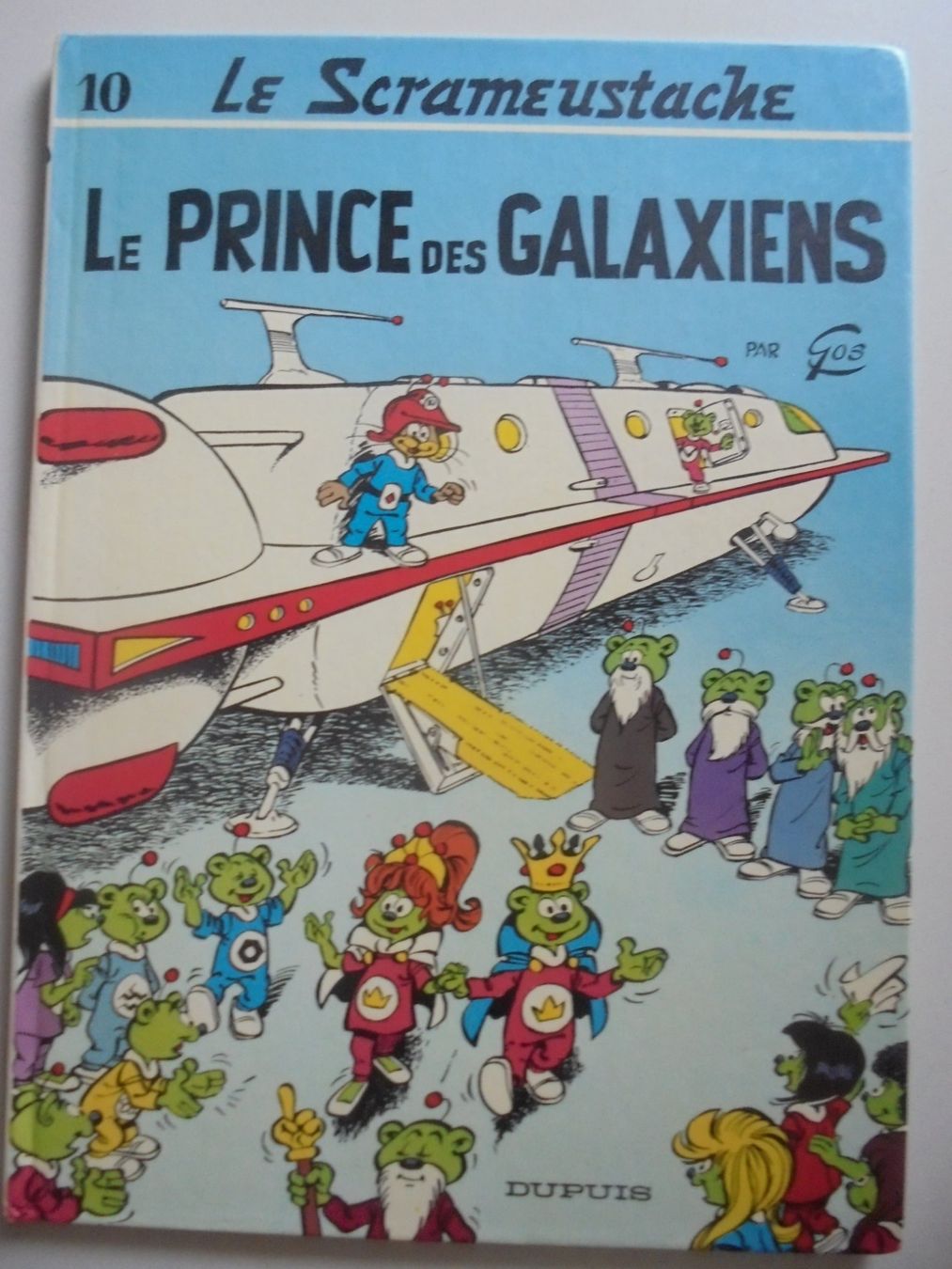 Fumetti: Le Scrameustache 10) le prince des Galaxiens. E.O 1981 – Usato da Crissier venduto da Promopost