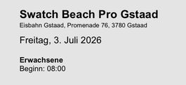 Beach Volleyball Gstaad 3. Juli 2026