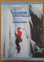 Dt. Übersetzung Bergsteiger Buch "Giardini di Cristallo"