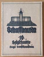 Schaffhausen Holzschnitte, Hugo Böschenstein