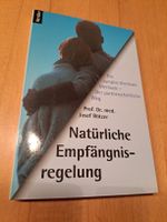 Natürliche Empfängnisregelung - Der partnerschaftliche Weg
