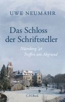 Neumahr Uwe - Das Schloss der Schriftsteller (geb) / Politik