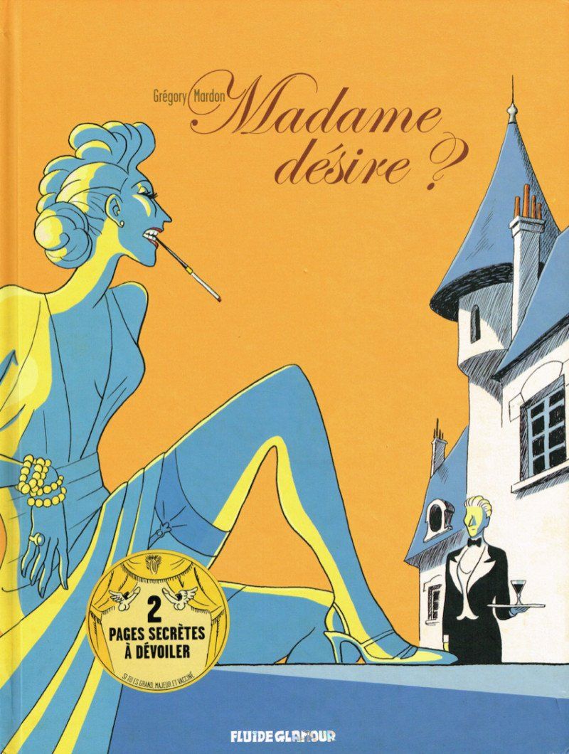Fumetti: MADAME DESIRE ? - EO - (FLUIDE GLSAMOUR) – Nuovo (secondo la descrizione) da Sierre venduto da Gorico