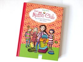 Der Muffin-Club Die lustigste Klassenfahrt aller Zeiten Bd.5