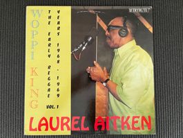 Laurel Aitken Woppi King The Early Reggae Years 1968-69