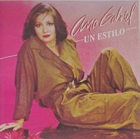 Ana Gabriel - Un estilo