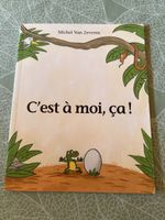 Kinderbuch "C'est à moi, ça!" von Michel Vaneveren