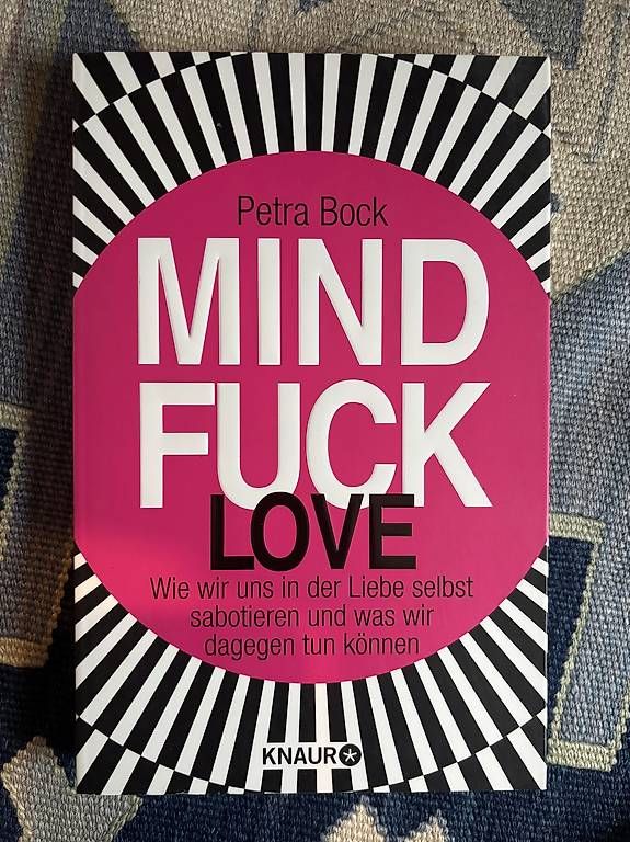 Libri: Mind Fuck Love - Petra Bock – Usato da Zürich venduto da gepaecktraeger