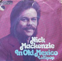 Vinyl-Single Nick Mackenzie - In Old Mexico