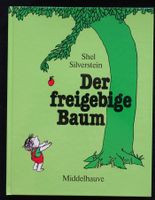 Der freigebige Baum. Shel Silverstein. Dt. von Franz Hohler