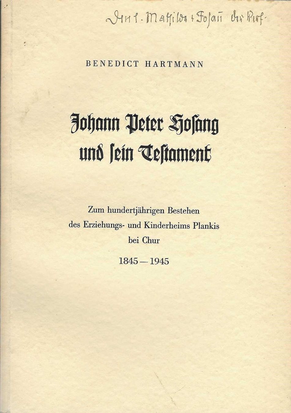 Libri: Johann Peter Hosang und sein Testament, 1945 – Usato da Flims - Dorf venduto da Stagediver
