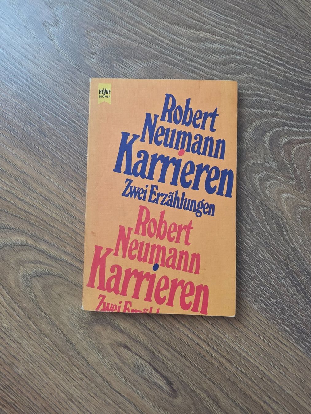 Libri: Robert Neumann: Karrieren. Zwei Erzählungen. – Usato da Nebikon venduto da Japostyle_2