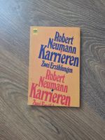 Robert Neumann: Karrieren. Zwei Erzählungen.