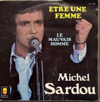 MICHEL SARDOU - ÊTRE UNE FEMME