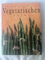 Das grosse Buch der Vegetarischen Küche Kochbuch