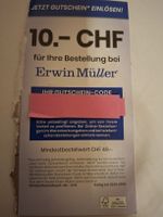 10.- CHF Gutschein Erwin Müller für Sie! Jetzt einlösen!