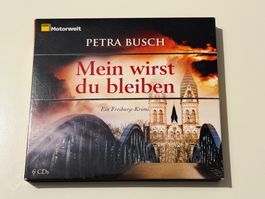 Petra Busch - Mein wirst du bleiben Hörbuch