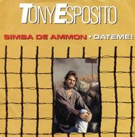 Tony Esposito - Simba de ammon (7")