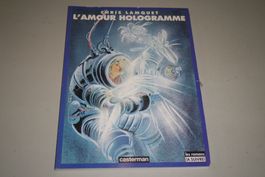 CASTERMAN À SUIVRE   °°°°L'AMOUR HOLOGRAMME °°°°