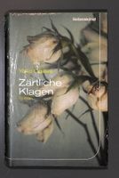 Zärtliche Klagen (Roman) Yoko Ogawa - NEU & verschweisst