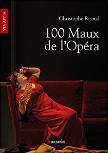 Libri: 100 maux de l'opéra – Usato da Neuchâtel venduto da Dualseele