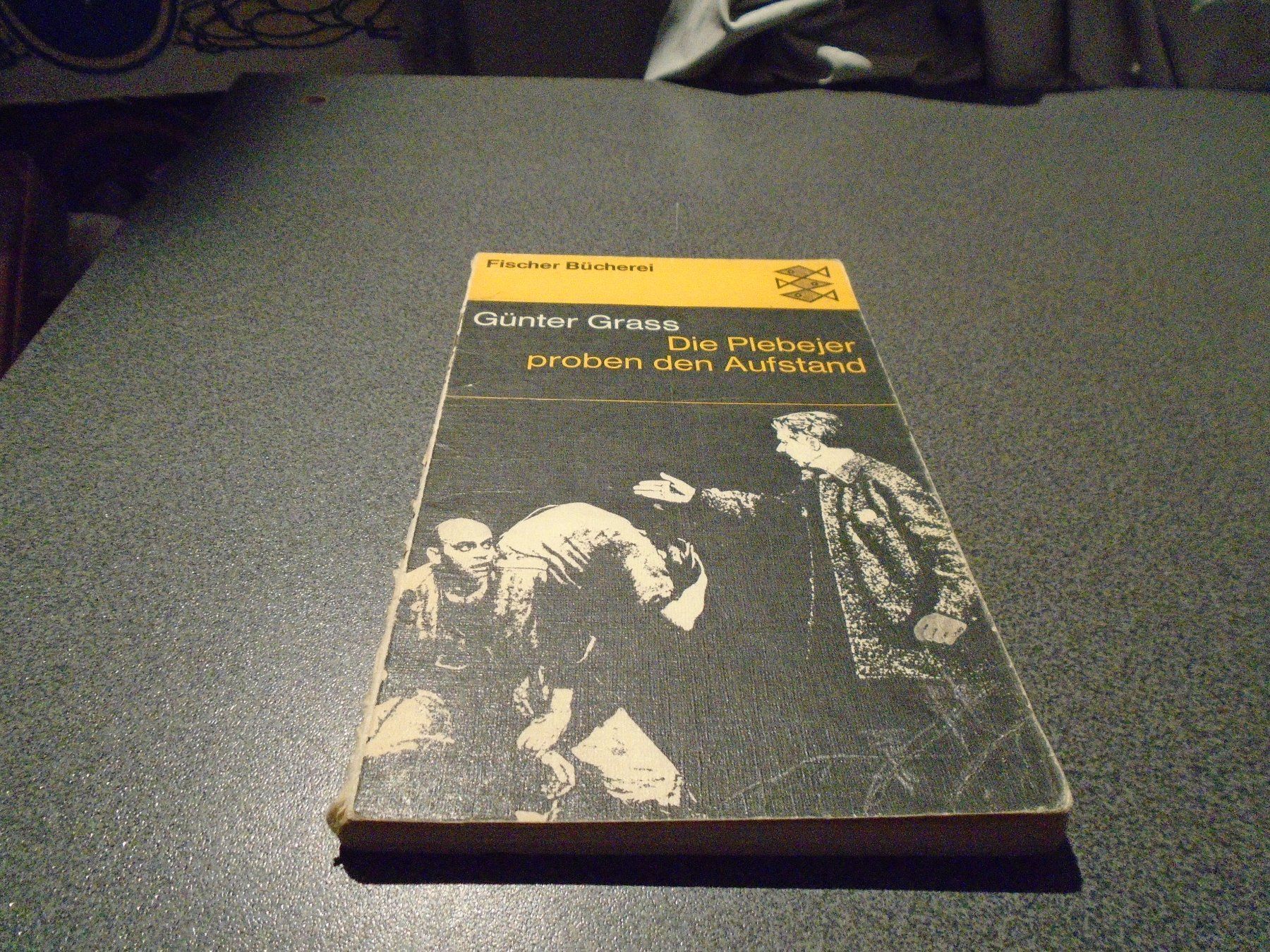 Libri: Die Plebejer proben den Aufstand, Günter Grass – Usato da Zürich venduto da abraxas1291