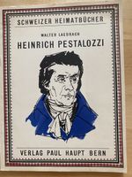 Heinrich Pestalozzi - Walter Laedrach/Schweizer Heimatbüche