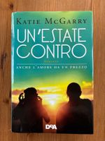 Libro / Romanzo "Un'estate contro" di Katie McGarry