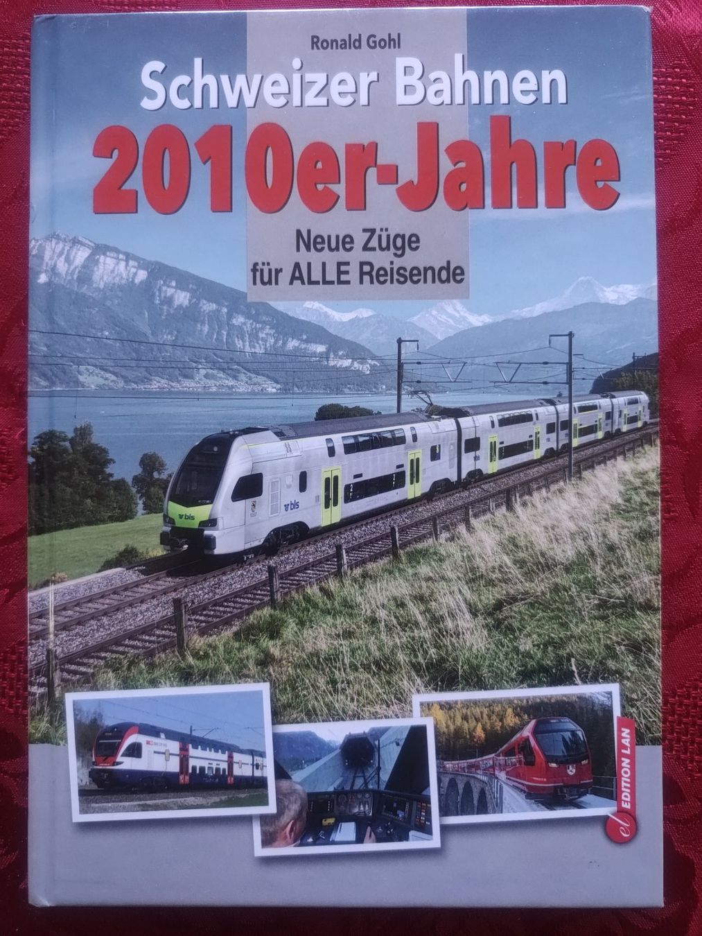 Libri: Schweizer Bahnen 2010er jahre – Usato da Vulliens venduto da cochise0