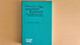 Das sprachliche Kunstwerk - Literaturwissenschaft