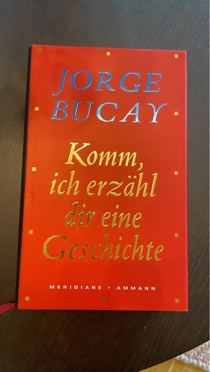 Libri: Jorge Bucay - Komm, ich erzähl dir eine Geschichte – Usato da Therwil venduto da rubininio