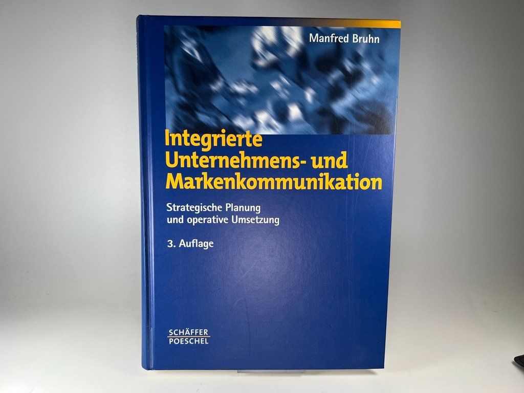 Bücher: Manfred Bruhn - Integrierte Kommunikation – Gebraucht aus Häusernmoos von Eselsohren