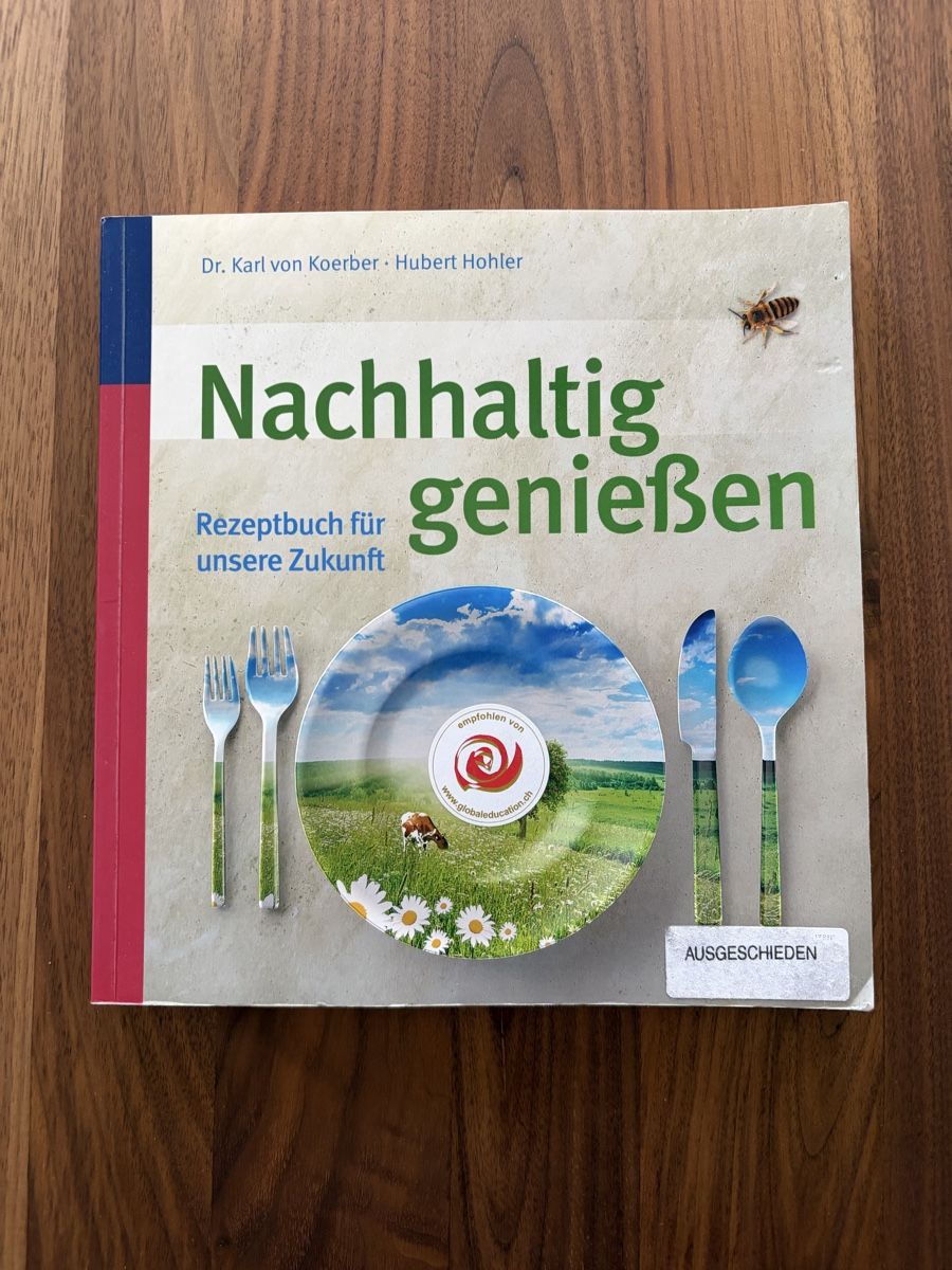 Libri: Kochbuch Nachhaltig geniessen – Usato da Escholzmatt venduto da Sarah_