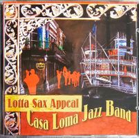 Casa Loma Jazz Band - Lotta Sex Appeal